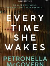 Win a copy of Every Time She Wakes