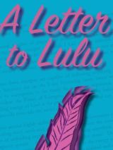Win a copy of A Letter to Lulu