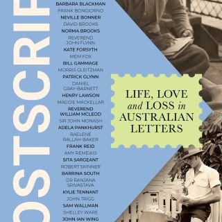 Win one of three copies of Postscript: Life, Love and Loss in Australian Letters