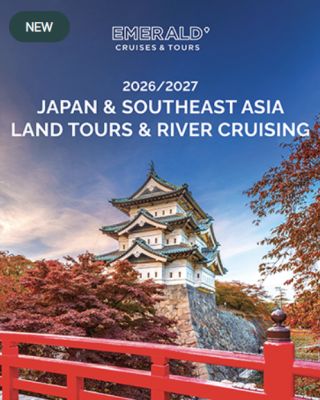 Japan & Southeast Asia Land Tours & River Cruising 2026-2027